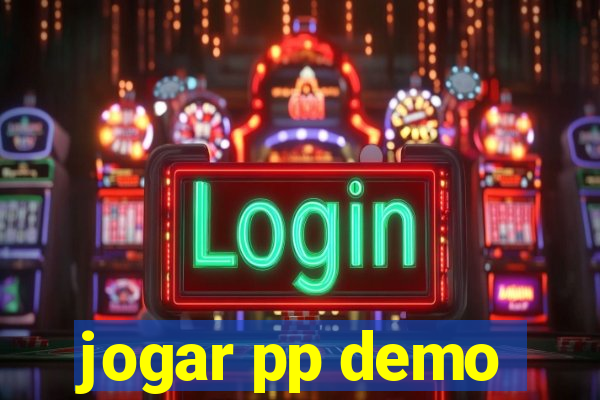 jogar pp demo